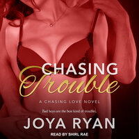 Chasing Trouble - Joya Ryan