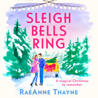 Sleigh Bells Ring - RaeAnne Thayne