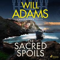 The Sacred Spoils - Will Adams