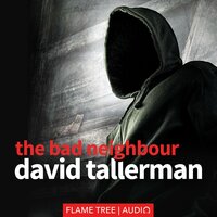 The Bad Neighbour - David Tallerman