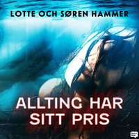 Allting har sitt pris - Søren Hammer, Lotte Hammer