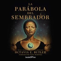 La parábola del sembrador (Parabale of the Sower) - Octavia Butler