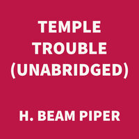 Temple Trouble - H. Beam Piper