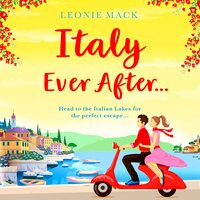 Italy Ever After - Leonie Mack