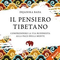 Il pensiero tibetano - Dejanira Bada