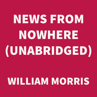 News From Nowhere - William Morris