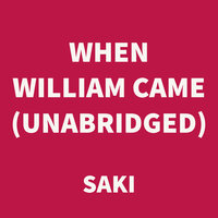 When William Came - Saki
