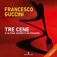 Tre cene - Francesco Guccini