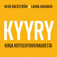 Kyyry - Kirja kotiseutuvieraudesta - Heidi Backström, Laura Hakanen