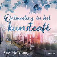 Ontmoeting in het kunstcafé - Sue McDonagh