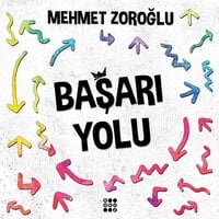 Başarı Yolu - Mehmet Zoroğlu