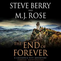 The End of Forever - Steve Berry, M. J. Rose