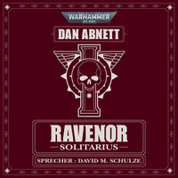 Warhammer 40.000: Ravenor 03: Solitarius - Dan Abnett