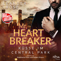 Mr. Heartbreaker: Küsse im Central Park - Leander Rose