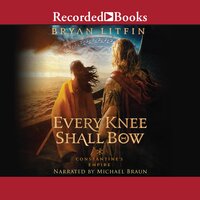 Every Knee Shall Bow - Bryan Litfin