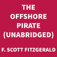 The Offshore Pirate - F. Scott Fitzgerald