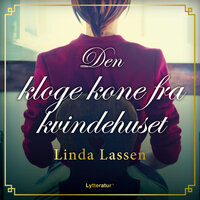 Den kloge kone fra kvindehuset - Linda Lassen