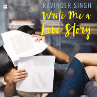 Write Me A Love Story - Ravinder Singh