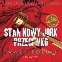 Stan Nowy Jork przeciwko - Paweł Pollak