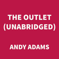 The Outlet - Andy Adams