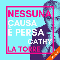 Nessuna causa è persa - Cathy La Torre