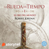 El Ojo del Mundo: La Rueda del Tiempo 1 - Robert Jordan