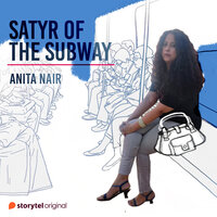 Satyr of the Subway - Anita Nair