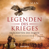 Im Schatten des Falken: Legenden des Krieges - David Gilman