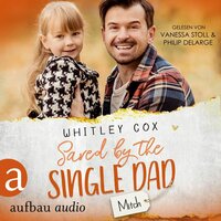 Saved by the Single Dad: Mitch - Whitley Cox