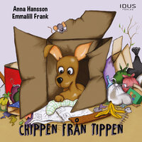 Chippen från tippen - Anna Hansson