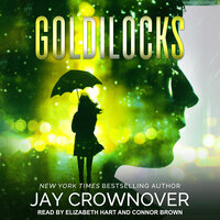 Goldilocks - Jay Crownover