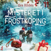 Julkalender: Mysteriet i Frostköping 11 - Eva Hildén