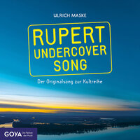 Rupert Undercover Song - Ulrich Maske