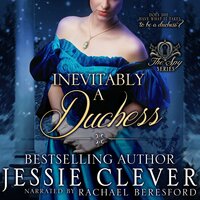 Inevitably a Duchess: A Spy Series Prequel Novella - Jessie Clever, Clever Jessie