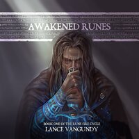 Awakened Runes - Lance VanGundy