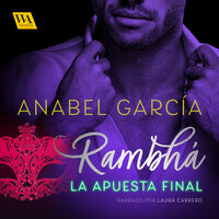 Rambhá: La apuesta final - Anabel García