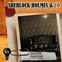 Sherlock Holmes & Co, Folge 65: Heim der Phantome - Markus Duschek
