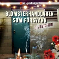 Blomsterhandlaren som försvann - Magnus Abrahamsson, Felicia Welander, Karin Janson, Gunnar Svensén