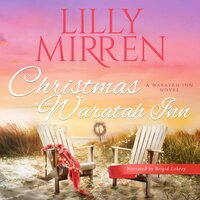 Christmas at the Waratah Inn - Lilly Mirren