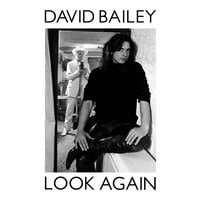 Look Again: The Autobiography - David Bailey