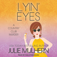 Lyin' Eyes - Julie Mulhern