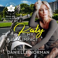 Katy, My Impact - Danielle Norman