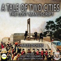 A Tale Of Two Cities The Lost Manuscript - Charles Dickens