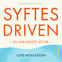 Syftesdriven - Love Nicklasson