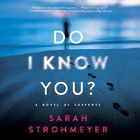 Do I Know You? - Sarah Strohmeyer