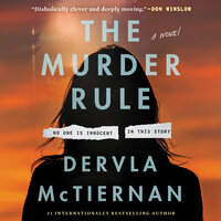The Murder Rule: A Novel - Dervla McTiernan