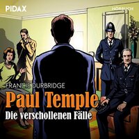 Paul Temple - Die verschollenen Fälle - Francis Durbridge