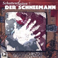 Schattensaiten 01: Der Schneemann - Katja Behnke