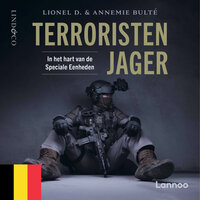 Terroristenjager - In het hart van de Speciale Eenheden (Vlaams gesproken) - Annemie Bulté, Lionel D.