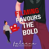 Filming Favours The Bold: MAX COCKER - Faleena Hopkins